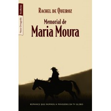 Memorial de Maria Moura (Edição de bolso)