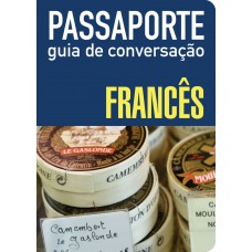 Passaporte - Guia de conversação - Francês