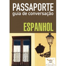 Passaporte - guia de conversação - espanhol