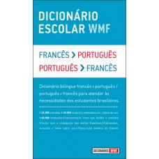 Dicionário Escolar WMF - Francês-Português / Português-Francês