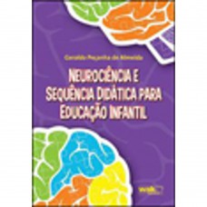 Neurociência E Sequencia Didática Para Educação Infantil