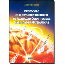 Protocolo Neuropsicopedagogico De Avaliacao Cognitiva Das Habilidades Matematicas