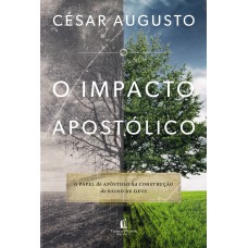 O impacto apostólico