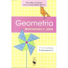 Geometria brincadeiras e jogos