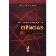 Meio século de educação em ciêcias: foco nas recomendações ao professor de física