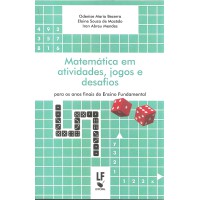 Matemática em atividades, jogos e desafios