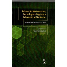 Educação Matemática, tecnologias digitais e educação a distância: Pesquisas contemporâneas