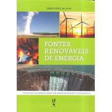Fontes renováveis de energia - produção de energia para um desenvolvimento sustentavel