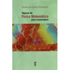 Tópicos de física matemática para licenciatura