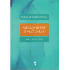 Álgebra linear e multilinear: Livro de soluções
