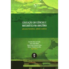 Educação em Ciências e Matemática na Amazônia