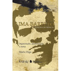 Lima Barreto - Antologia de crônicas