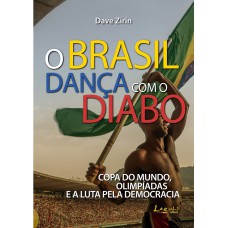 A Brasil dança com o diabo