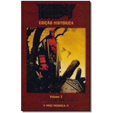 Hellboy - Vol. 3 - O Caixao Acorrentado (Edicao Historica)