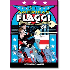 American Flagg! - Vol. 1