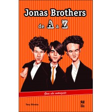 Jonas Brothers de A a Z