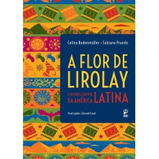 Flor de Lirolay e outros contos da América Latina