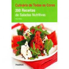 200 Receitas De Saladas Nutritivas