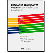 Gramatica Comparativa Houaiss Quatro Linguas Romanicas