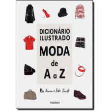 Dicionario Ilustrado Moda De A A Z