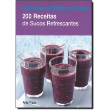 200 Receitas De Sucos Refrescantes