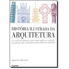 Historia Ilustrada Da Arquitetura