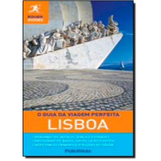 Guia Da Viagem Perfeita, O - Lisboa