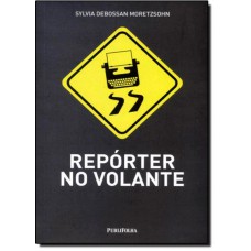 Reporter No Volante