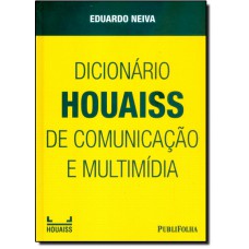 Dicionario Houaiss De Comunicacao E Multimidia