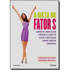 Dieta Do Fator S, A