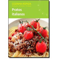 Cozinha Rapida: Pratos Italianos