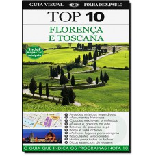 Guias Top 10 - Florenca E Toscana