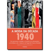 Moda Da Decada, A - 1940