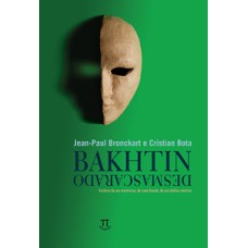 Bakhtin desmascarado - volume 1