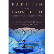 Bakhtin e o cronotopo