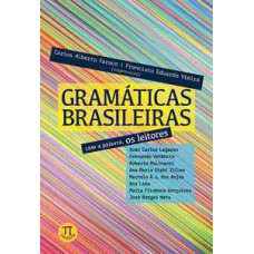 Gramáticas brasileiras. com a palavra, os leitores