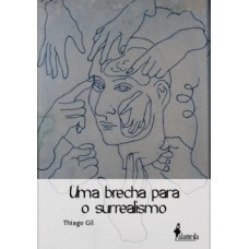Uma brecha para o surrealismo