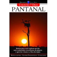Coleção 7 dias - Pantanal