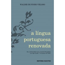 A Língua Portuguesa Renovada
