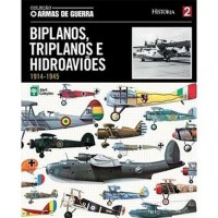 Biplanos, Triplanos E Hidroavioes (Armas De Guerra)