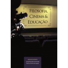 Filosofia, cinema e educação
