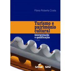 Turismo e patrimônio cultural