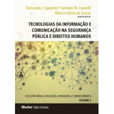 Tecnologias da informação e comunicação na segurança pública e direitos humanos