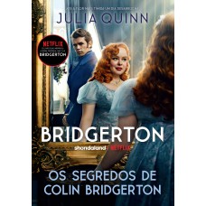 Os segredos de Colin Bridgerton (Os Bridgertons – Livro 4)