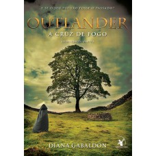 A cruz de fogo (Outlander - Livro 5)