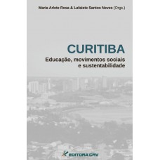 Curitiba educação, movimentos sociais e sustentabilidade
