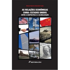 As relações econômicas China-Estados Unidos