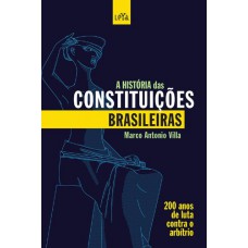 A historia das constituições brasileiras