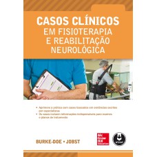 Casos Clínicos em Fisioterapia e Reabilitação Neurológica