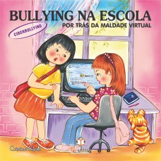 Bullying na escola: Ciberbullying